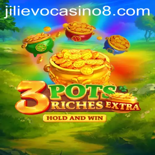 Explore the Exciting World of 3potsExtra at Jilievo Casino