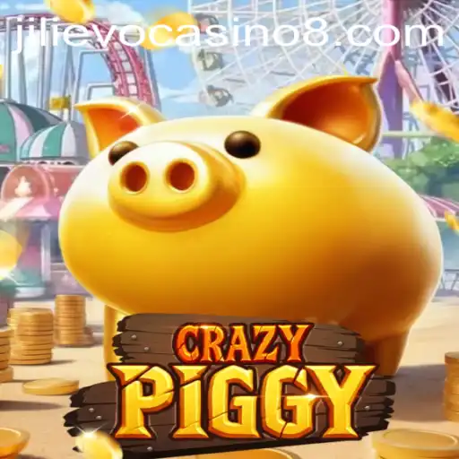 Exploring the World of CrazyPiggy at Jilievo Casino