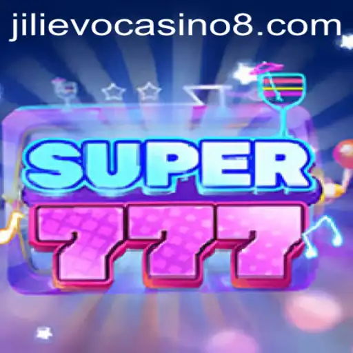 Exploring Super777: A Stellar Slot Game Experience at Jilievo Casino
