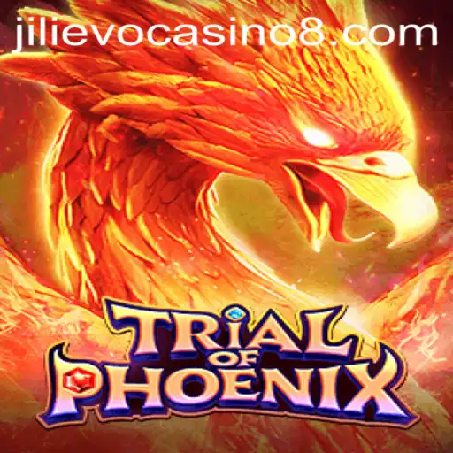 TrialofPhoenix: A Journey into a Mythical Gaming Odyssey at Jilievo Casino